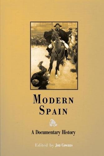 Modern Spain – A Documentary History Cowans Paperback John Wiley & Sons