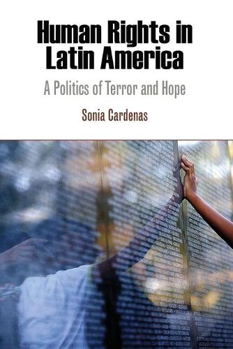 Human Rights in Latin America – A Politics of Terror and Hope Cardenas Paperback