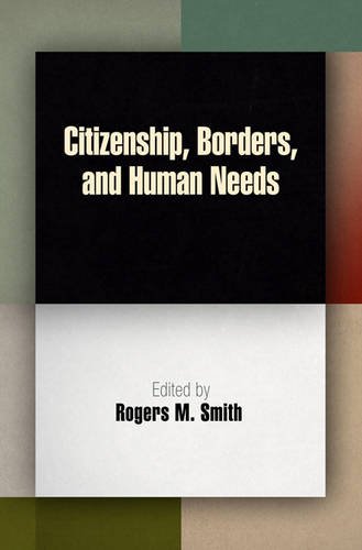 Citizenship, Borders, and Human Needs Smith Paperback John Wiley & Sons