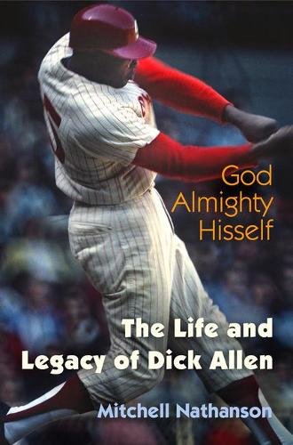 God Almighty Hisself – The Life and Legacy of Dick Allen Nathanson Paperback