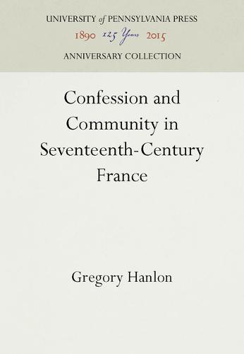 Confession and Community in Seventeenth–Century – Catholic and Protestant Coexi…