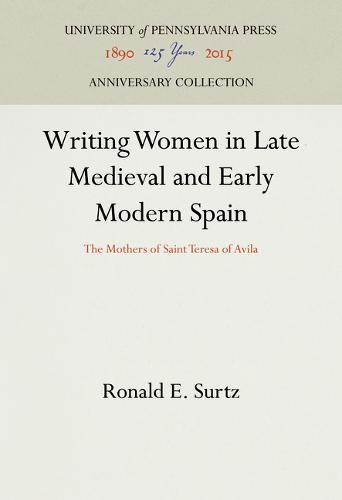 Writing Women in Late Medieval and Early Modern – The Mothers of Saint Teresa o…