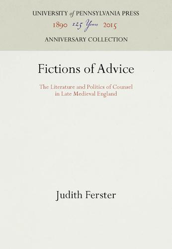 Fictions of Advice – The Literature and Politics of Counsel in Late Medieval En…