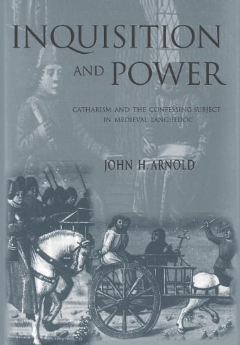 Inquisition and Power – Catharism and the Confessing Subject in Medieval Langue…