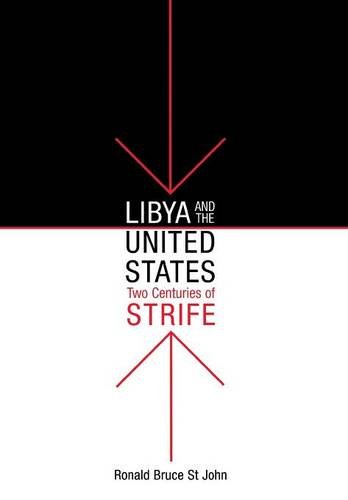 Libya and the United States, Two Centuries of Strife John Hardback 9780812236729