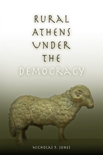 Rural Athens Under the Democracy Jones Hardback John Wiley & Sons 9780812237740