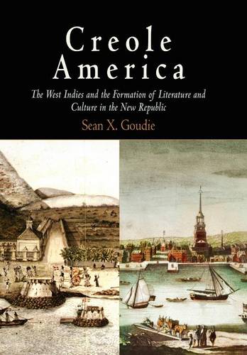 Creole America – The West Indies and the Formation of Literature and Culture in…