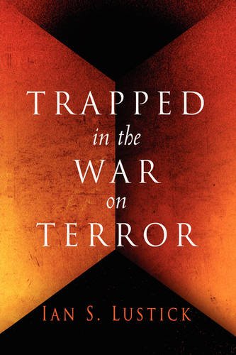 Trapped in the War on Terror Lustick Hardback 9780812239836
