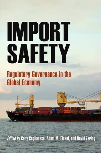Import Safety – Regulatory Governance in the Global Economy Coglianese Finkel