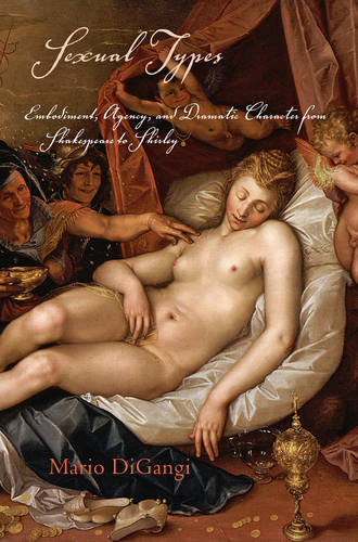 Sexual Types – Embodiment, Agency, and Dramatic Character from Shakespeare to S…