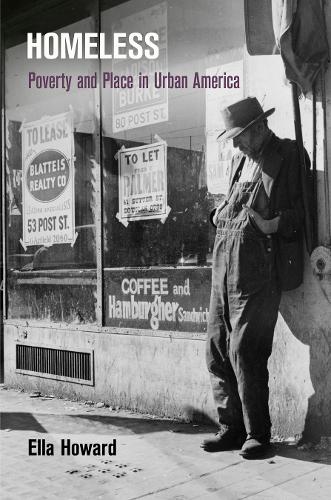 Homeless – Poverty and Place in Urban America Howard Hardback John Wiley & Sons