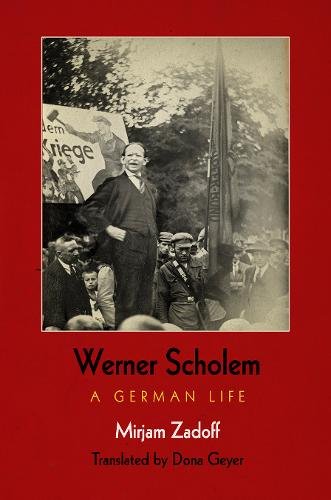 Werner Scholem – A German Life Zadoff Geyer Hardback John Wiley & Sons