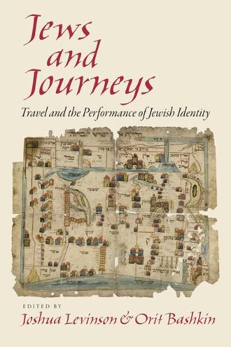 Jews and Journeys – Travel and the Performance of Jewish Identity Levinson