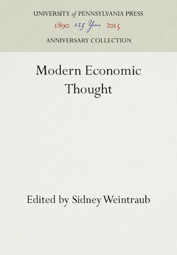 Modern Economic Thought Weintraub Hardback MT – University of Pennsylvania Press