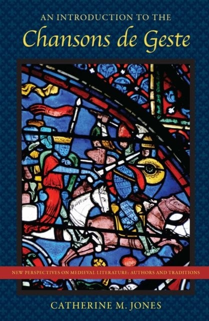 An Introduction to the Chansons de Geste Jones Paperback 9780813061917
