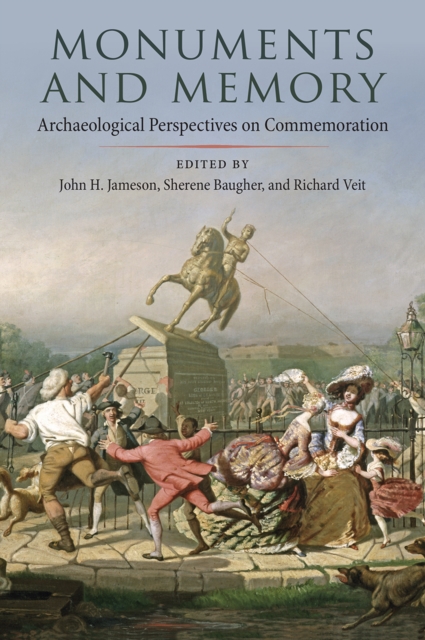 Monuments and Memory – Archaeological Perspectives on Commemoration Jameson