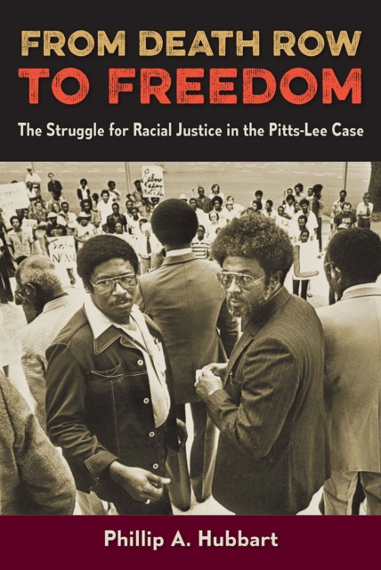 From Death Row to Freedom – The Struggle for Racial Justice in the Pitts–Lee Ca…