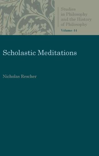 Scholastic Meditations Rescher Paperback MP–CUA Catholic Uni of Amer