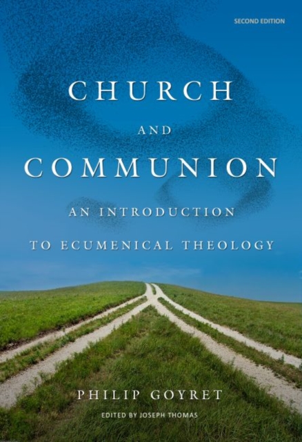 Church and Communion – An Introduction to Ecumenical Theology, Second Edition