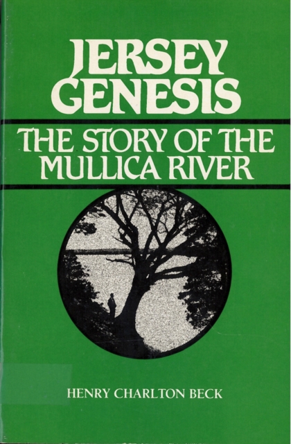 Jersey Genesis – The Story of the Mullica River Beck Paperback John Wiley & Sons