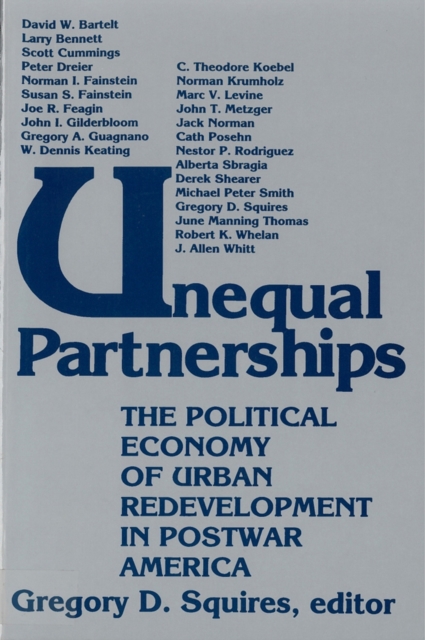 Unequal Partnerships – The Political Economy of Urban Redevelopment in Postwar …