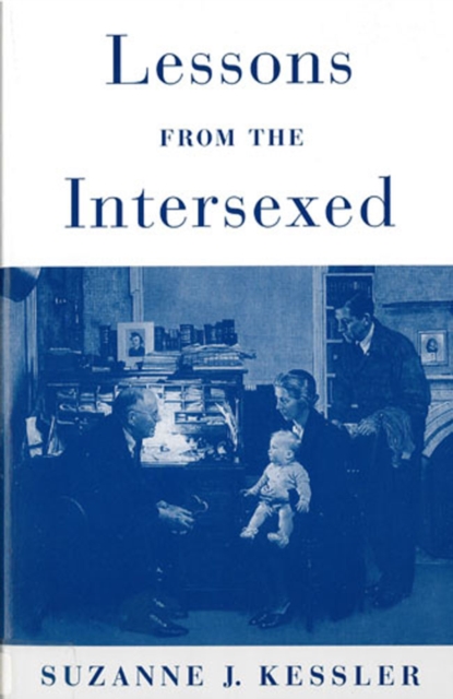 Lessons from the Intersexed Kessler Paperback John Wiley & Sons 9780813525303