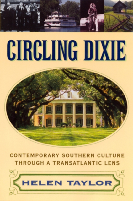Circling Dixie – Contemporary Southern Culture through a Transatlantic Lens