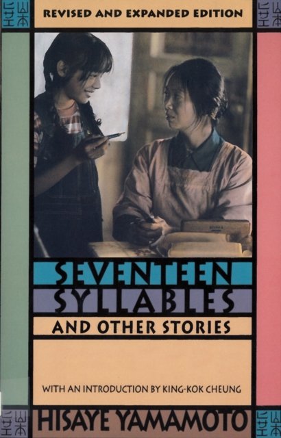 Seventeen Syllables and Other Stories Yamamoto Cheung Paperback 9780813529530