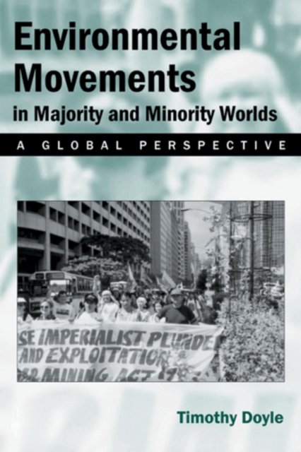 Environmental Movement in Majority and Minority – A Global Perspective Doyle