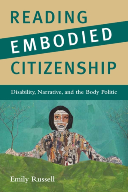 Reading Embodied Citizenship – Disability, Narrative, and the Body Politic