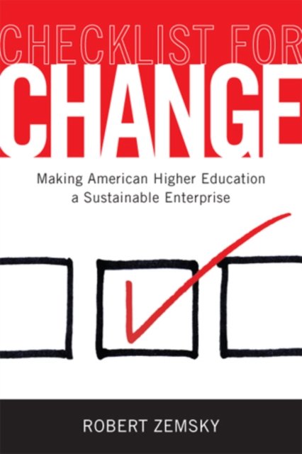 Checklist for Change – Making American Higher Education a Sustainable Enterpris…