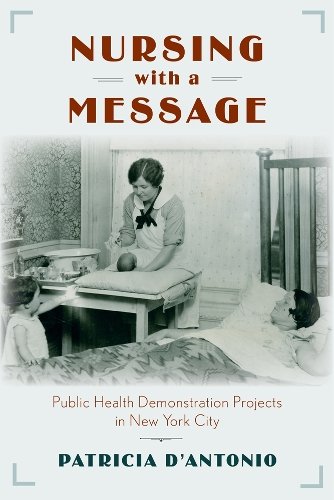 Nursing with a Message – Public Health Demonstration Projects in New York City