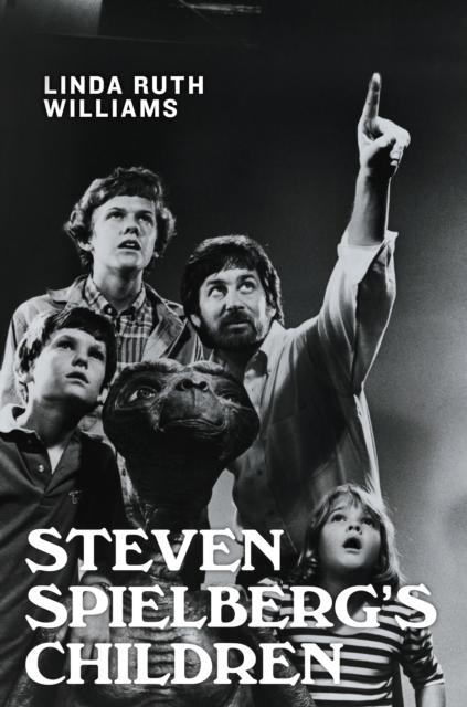 Steven Spielberg`s Children Williams Hardback John Wiley & Sons 9780813571683
