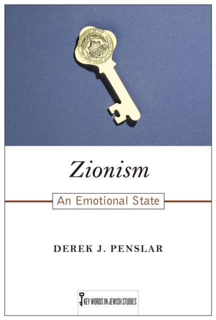 Zionism – An Emotional State Penslar Hardback John Wiley & Sons 9780813576107