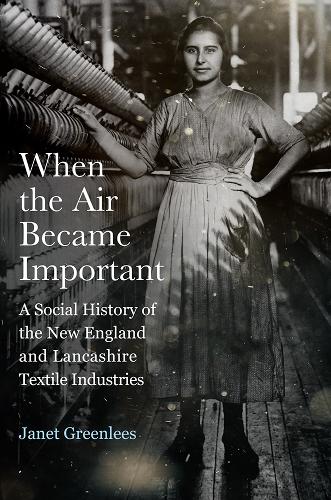 When the Air Became Important – A Social History of the New England and Lancash…