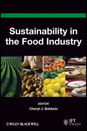 Sustainability in the Food Industry Baldwin Hardback Wiley–Blackwell
