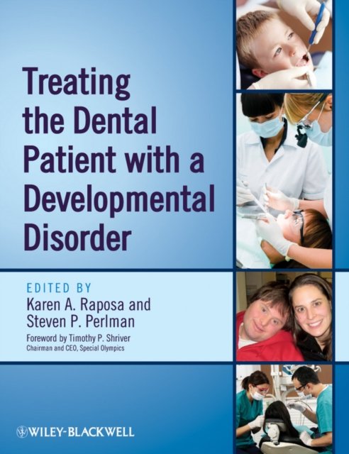 Treating the Dental Patient with a Developmental Disorder Raposa Paperback