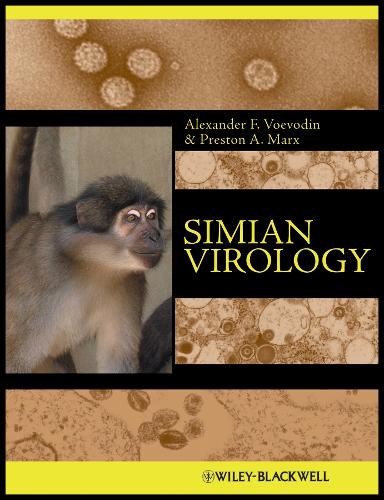 Simian Virology and Host Systematics Voevodin Hardback Wiley–Blackwell
