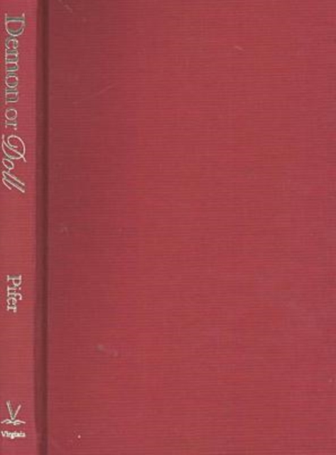 Demon or Doll – Images of the Child in Contemporary Writing and Culture Pifer