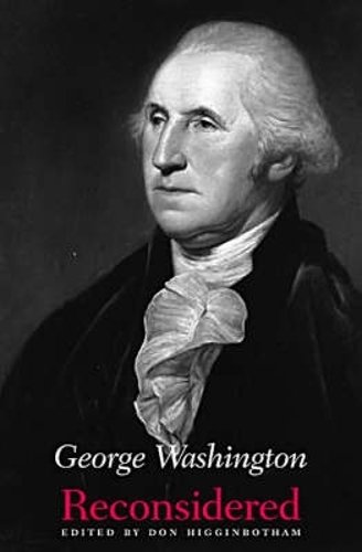 George Washington Reconsidered Higginbotham Paperback MP–VIR Uni of Virginia