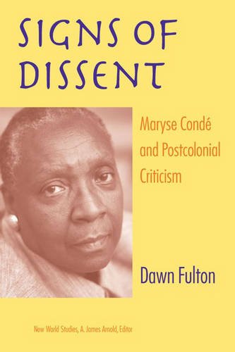 Signs of Dissent – Maryse Conde and Postcolonial Criticism Fulton Paperback