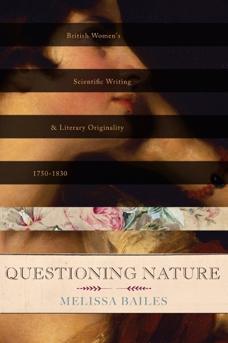 Questioning Nature – British Women`s Scientific Writing and Literary Originalit…
