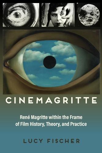 Cinemagritte – René Magritte within the Frame of Film History, Theory, and Prac…