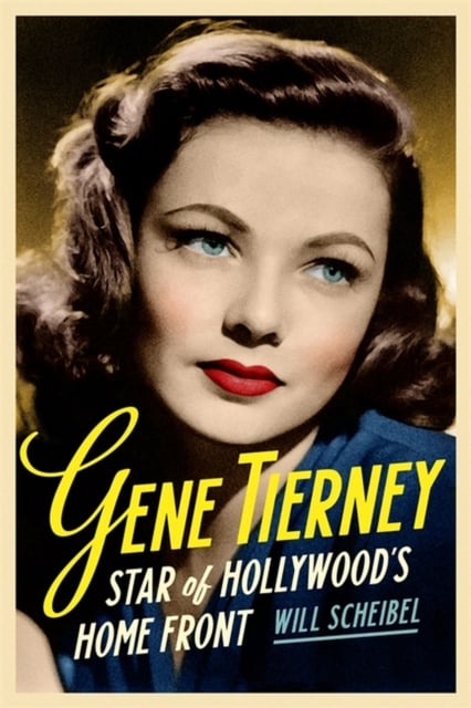 Gene Tierney – Star of Hollywood`s Home Front Scheibel Paperback 9780814348215