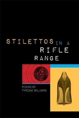 Stilettos in a Rifle Range Williams Paperback MP–WST Wayne State Uni Press