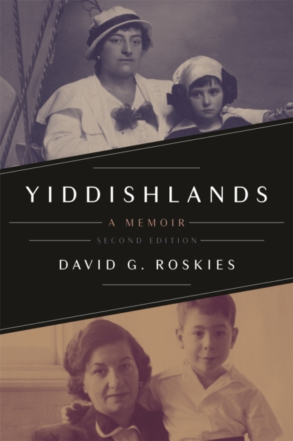 Yiddishlands – A Memoir Roskies Paperback MP–WST Wayne State Uni Press
