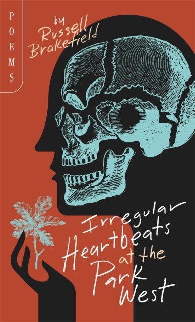 Irregular Heartbeats at the Park West Brakefield Paperback 9780814351024