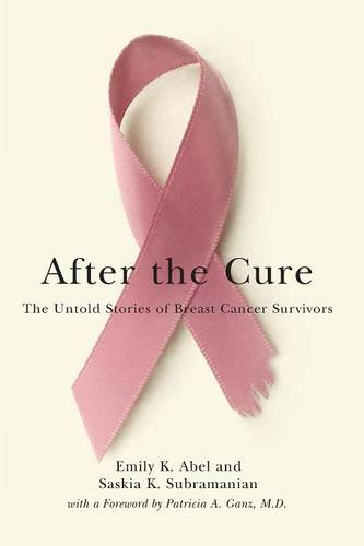 After the Cure – The Untold Stories of Breast Cancer Survivors Abel Subramanian