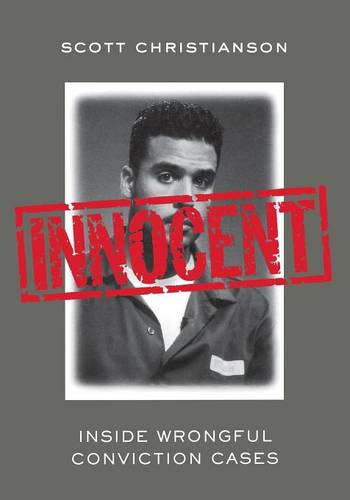 Innocent – Inside Wrongful Conviction Cases Christianson Paperback 9780814716755