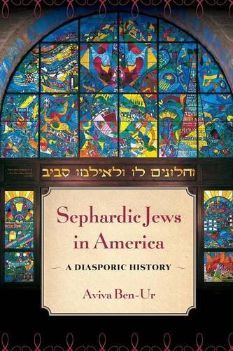 Sephardic Jews in America – A Diasporic History Ben–ur Paperback 9780814725191